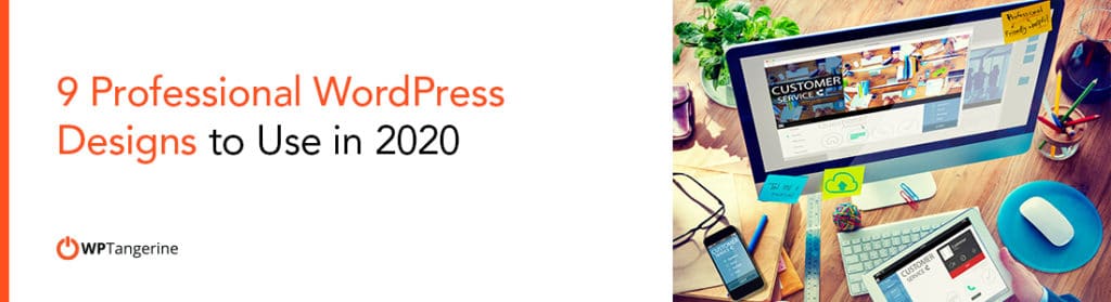 9 Professional WordPress-Designs to Use in 2020 banner