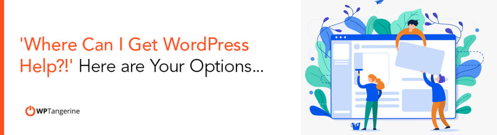 Where Can I Get WordPress Help Here are Your Options Banner